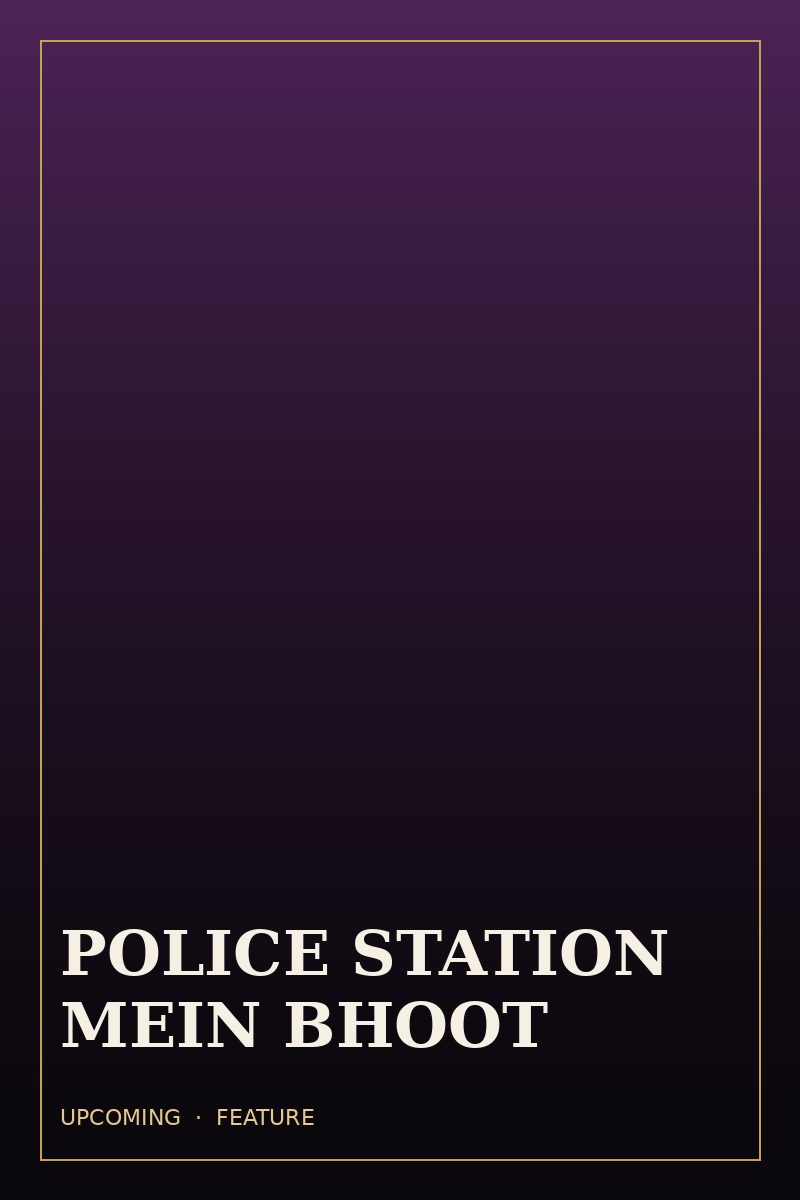 Police Station Mein Bhoot poster